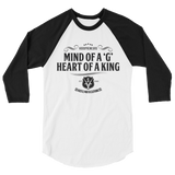 HM Mind of a G, Heart of a King 3/4 sleeve raglan shirt