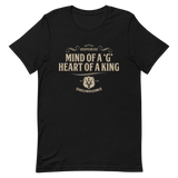 HM Mind of a G, Heart of a King T-Shirt